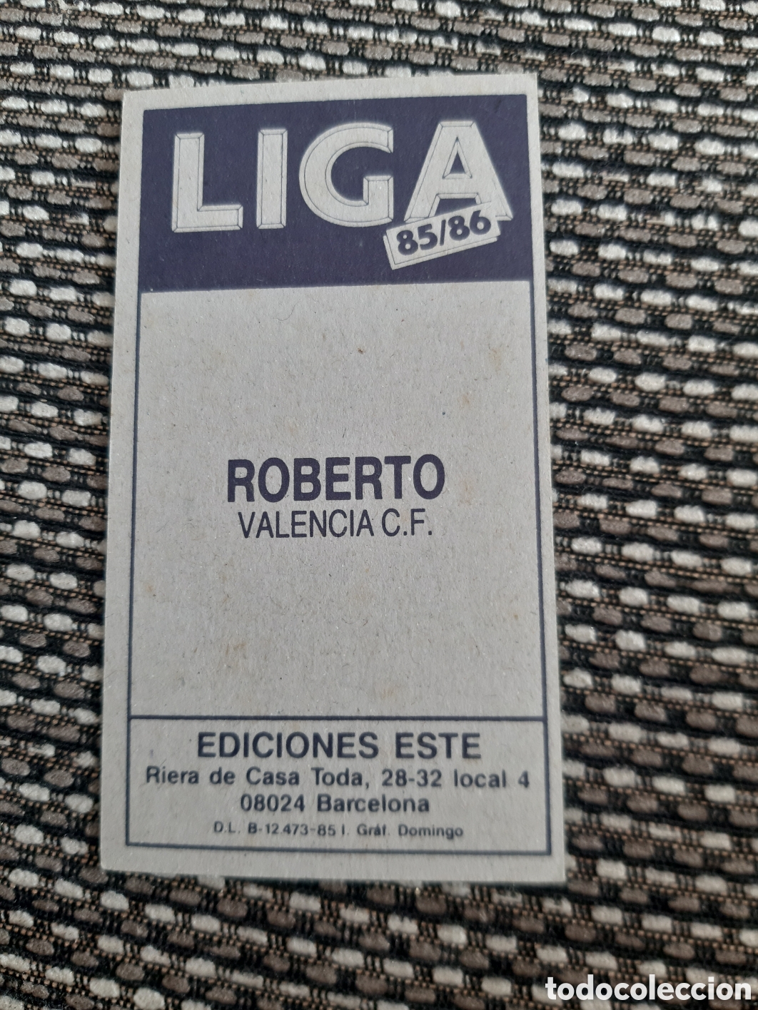 Cromos de f&uacute;tbol: ROBERTO.. VALENCIA.. SIN PEGAR ESTE 85/86 - Foto 2