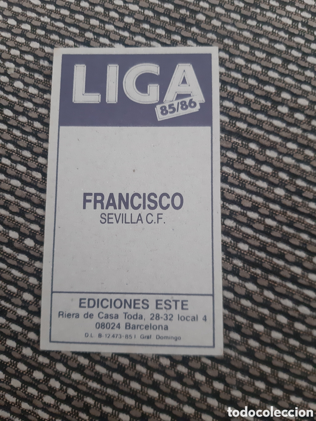 Cromos de f&uacute;tbol: FRANCISCO.. SEVILLA.. SIN PEGAR ESTE 85/86 - Foto 2