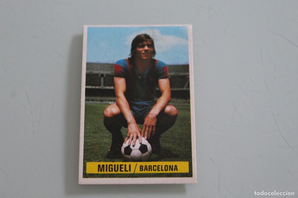 Cromos de f&uacute;tbol: ESTE 74 75 MIGUELI SIN PEGAR - Foto 1