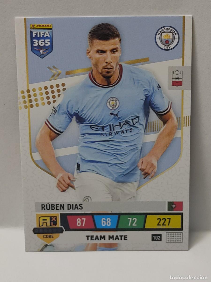 Cromos de Futebol: Cromo FIFA 365 ADRENALYN 2022 2023 22/23 PANINI - TEAM MATE - MANCHESTER CITY - R&Uacute;BEN DIAS 102