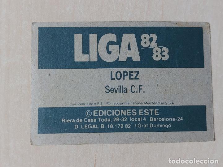 Cromos de f&uacute;tbol: EDICIONES ESTE 82 83 - LOPEZ - CROMO - SEVILLA - Foto 2