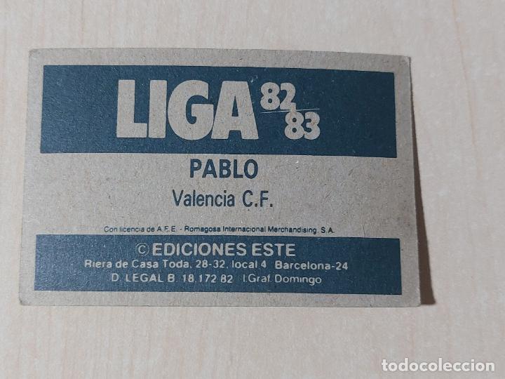 Cromos de f&uacute;tbol: EDICIONES ESTE 82 83 - PABLO - CROMO - VALENCIA - Foto 2