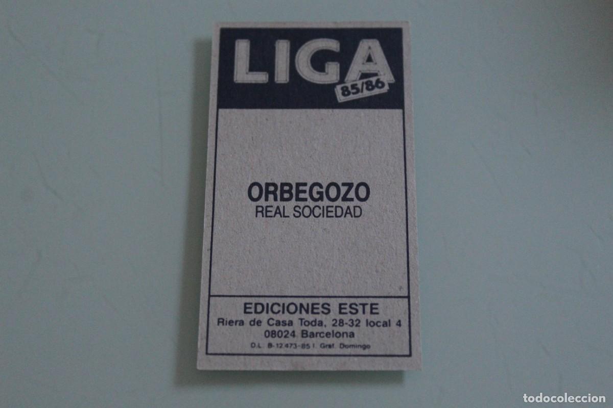 Cromos de f&uacute;tbol: ESTE 85 86 ORBEGOZO BAJA SIN PEGAR - Foto 2