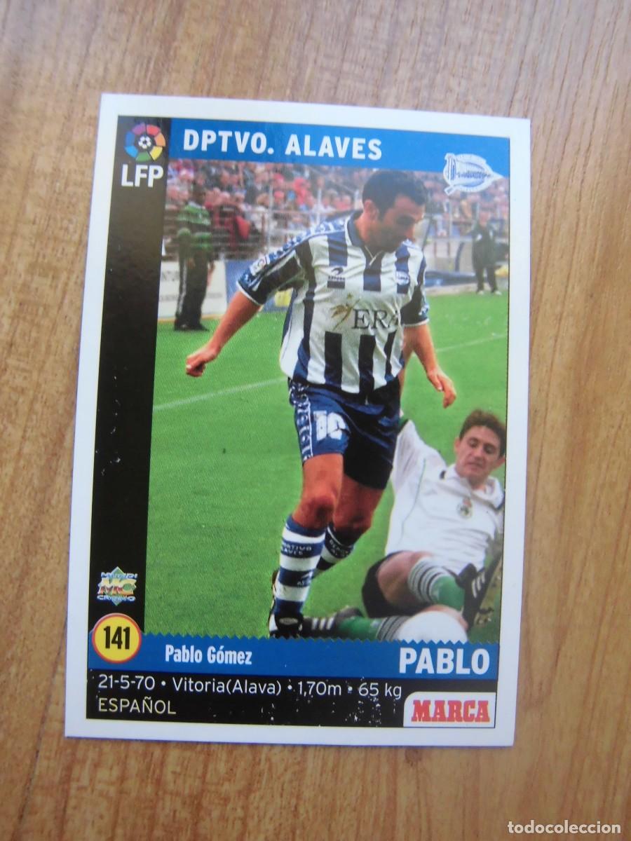 Cromos de f&uacute;tbol: CROMO CARD N&ordm; 141 PABLO DEPORTIVO ALAV&Eacute;S 1998-99 MUNDICROMO MARCA
