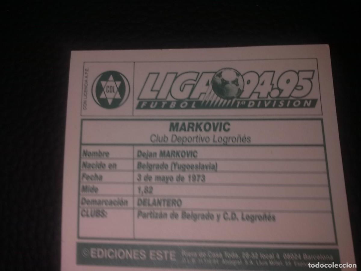 Cromos de f&uacute;tbol: ESTE 94 95 SIN PEGAR MARKOVIC LOGRO&Ntilde;ES - Foto 2