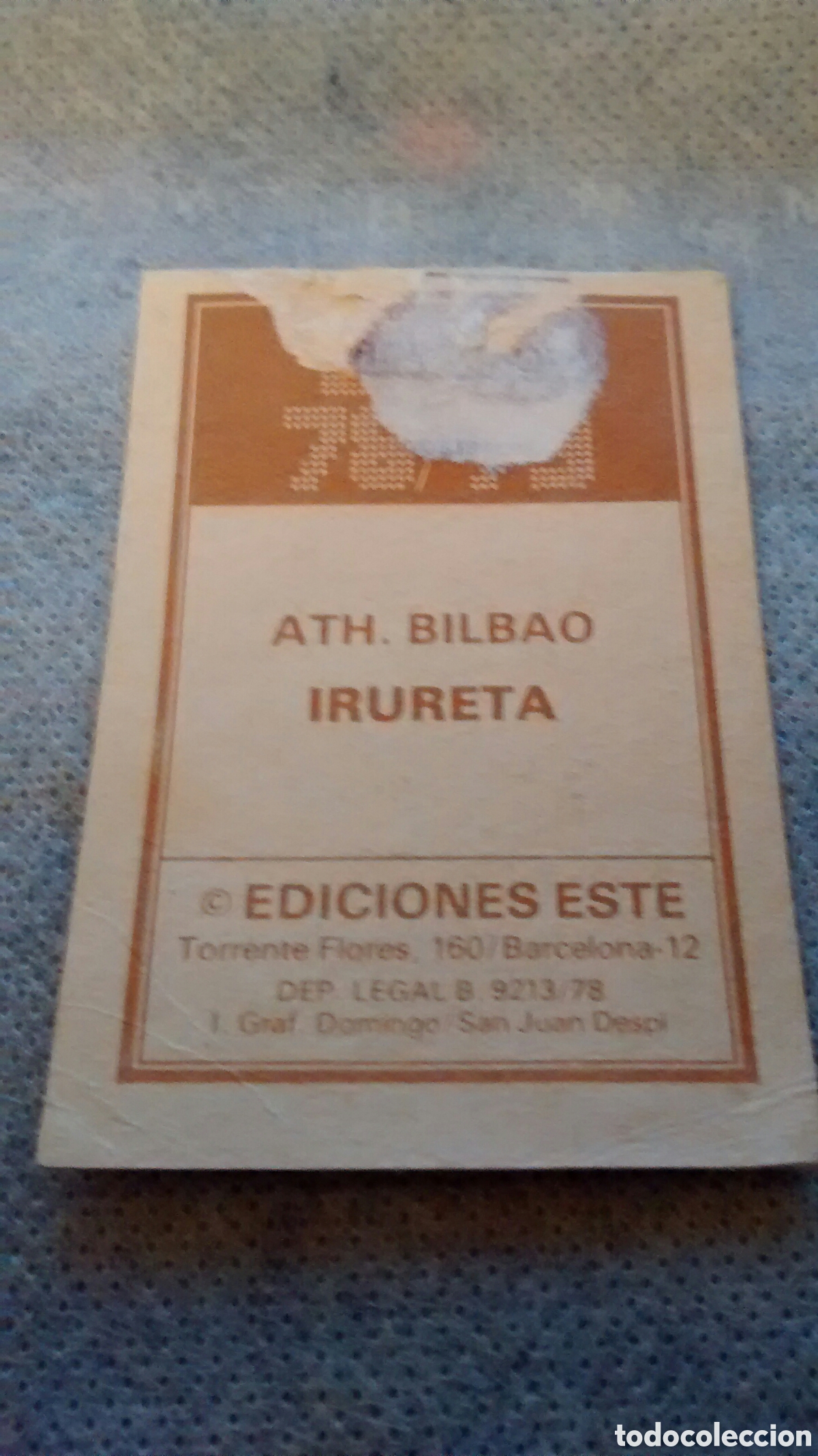 Cromos de f&uacute;tbol: IRURETA, EDICIONES ESTE 78 79 DESPEGADO - Foto 2