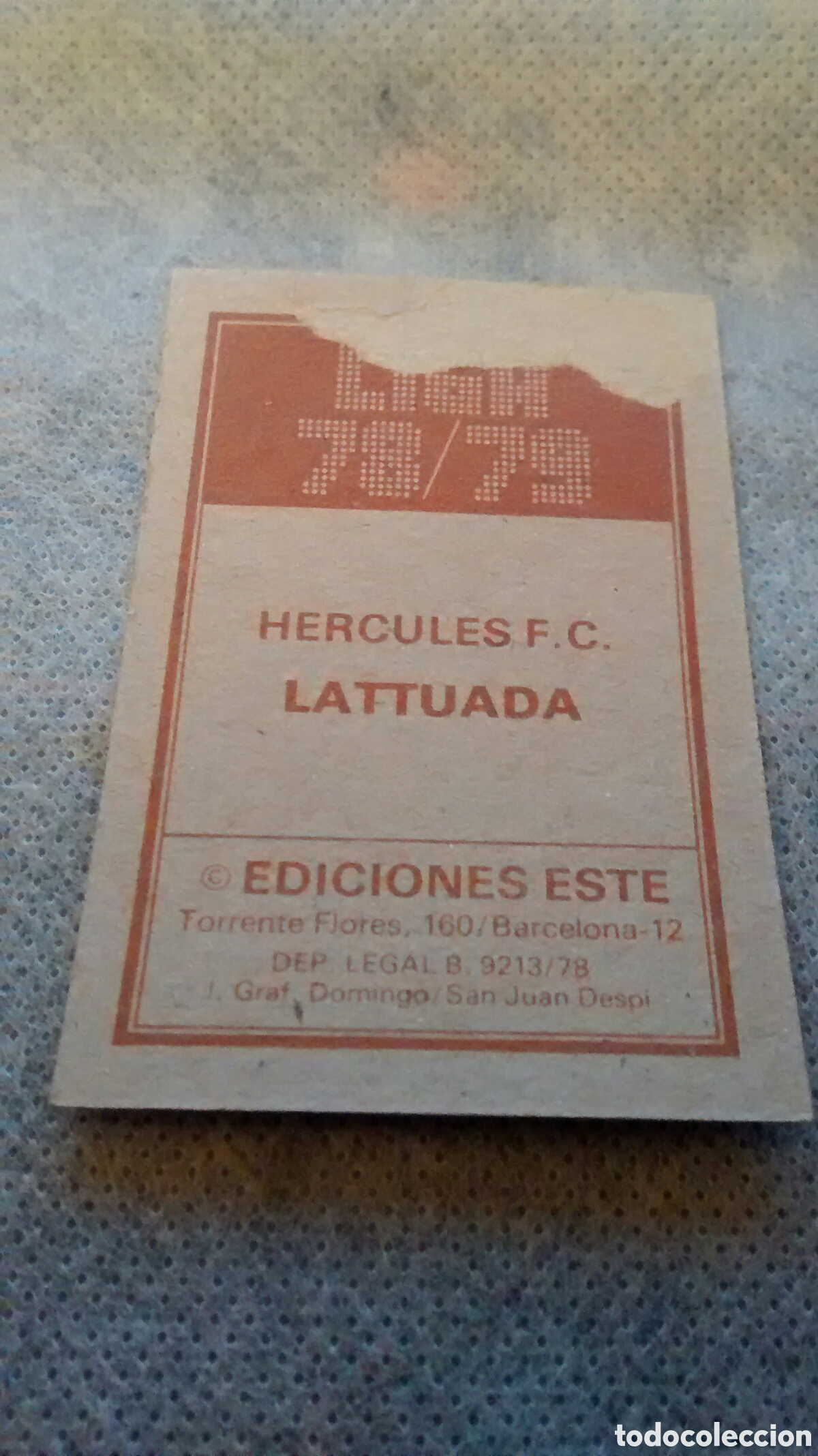 Cromos de f&uacute;tbol: LATTUADA, HERCULES, EDICIONES ESTE 78 79 DESPEGADO - Foto 2