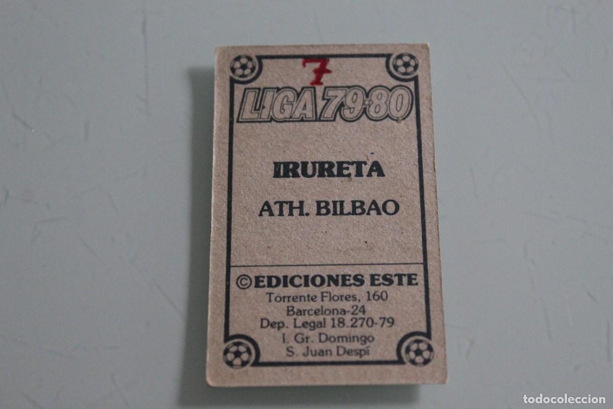 Cromos de f&uacute;tbol: ESTE 79 80 IRURETA SIN PEGAR - Foto 2