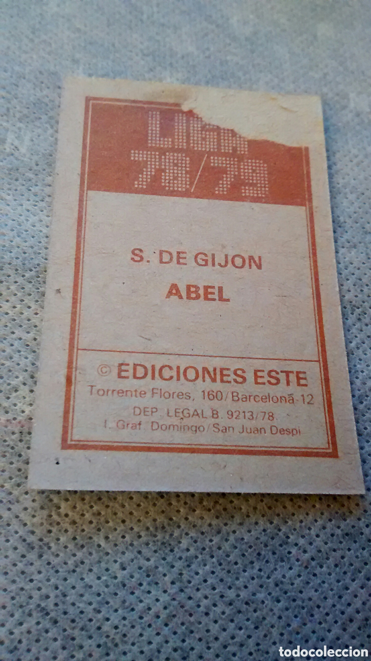 Cromos de f&uacute;tbol: ABEL, SPORTING GIJON, EDICIONES ESTE 78 79 DESPEGADO - Foto 2