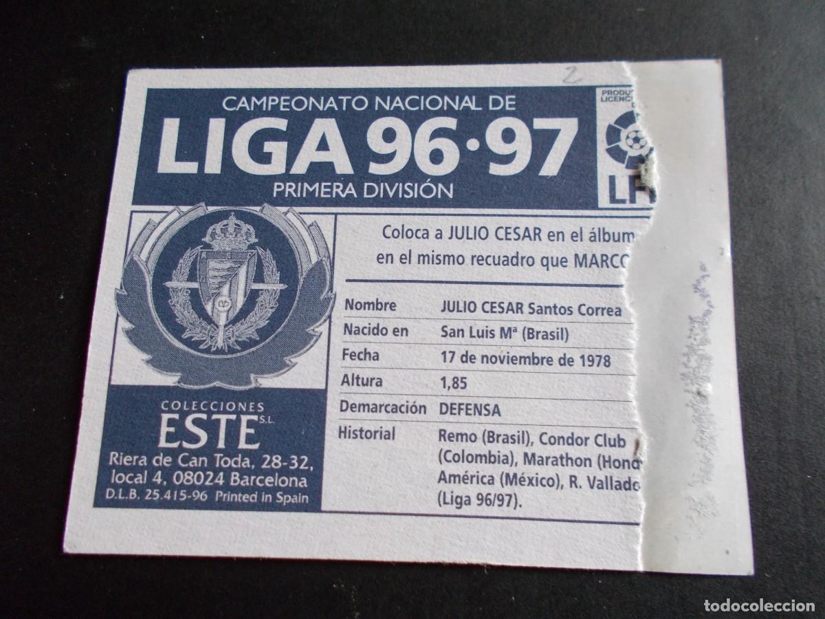 Cromos de f&uacute;tbol: ESTE 96-97 COLOCA JULIO CESAR VALLADOLID VENTANILLA - Foto 2
