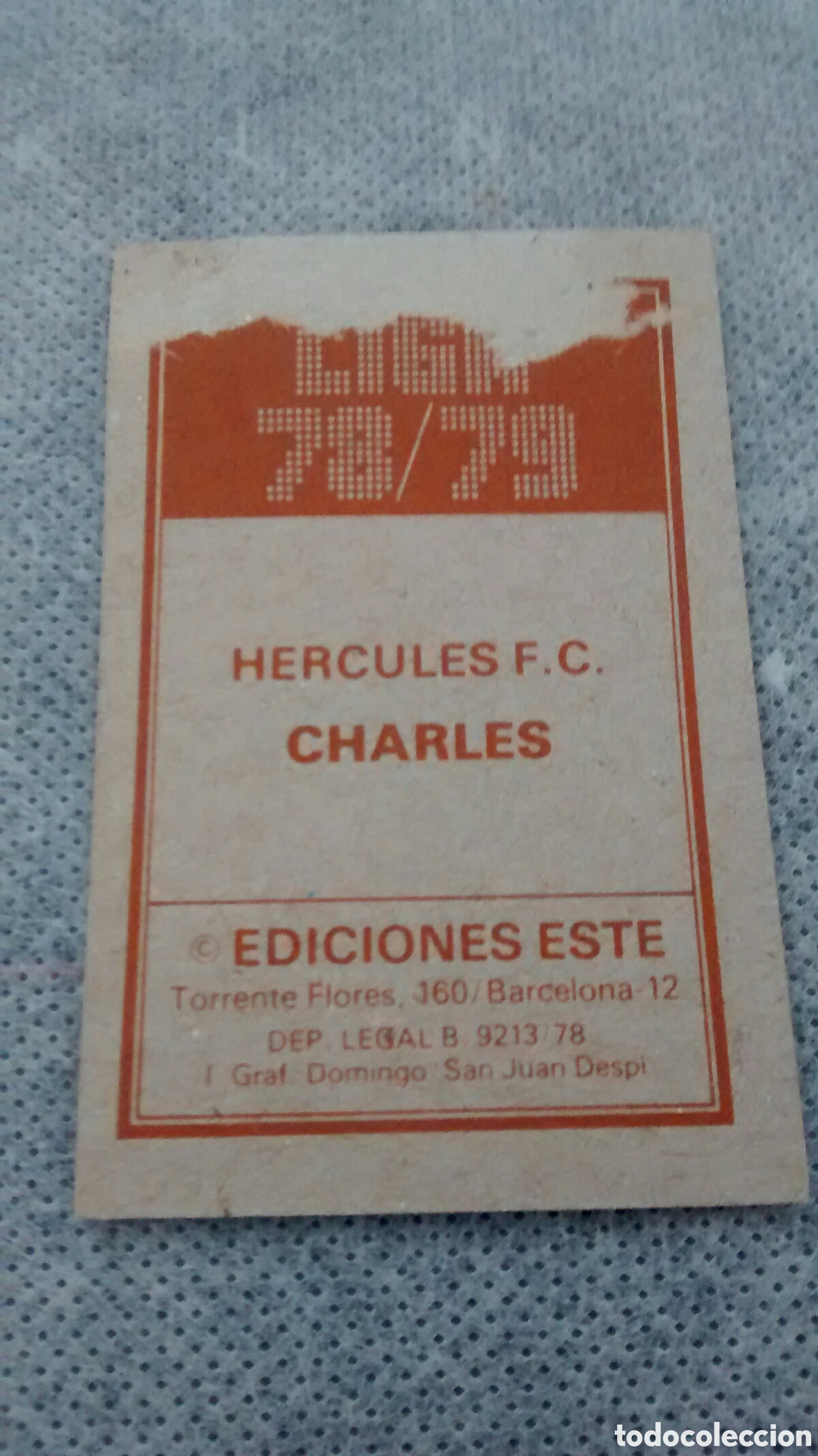 Cromos de f&uacute;tbol: CHARLES, HERCULES, EDICIONES ESTE 78 79 DESPEGADO - Foto 2