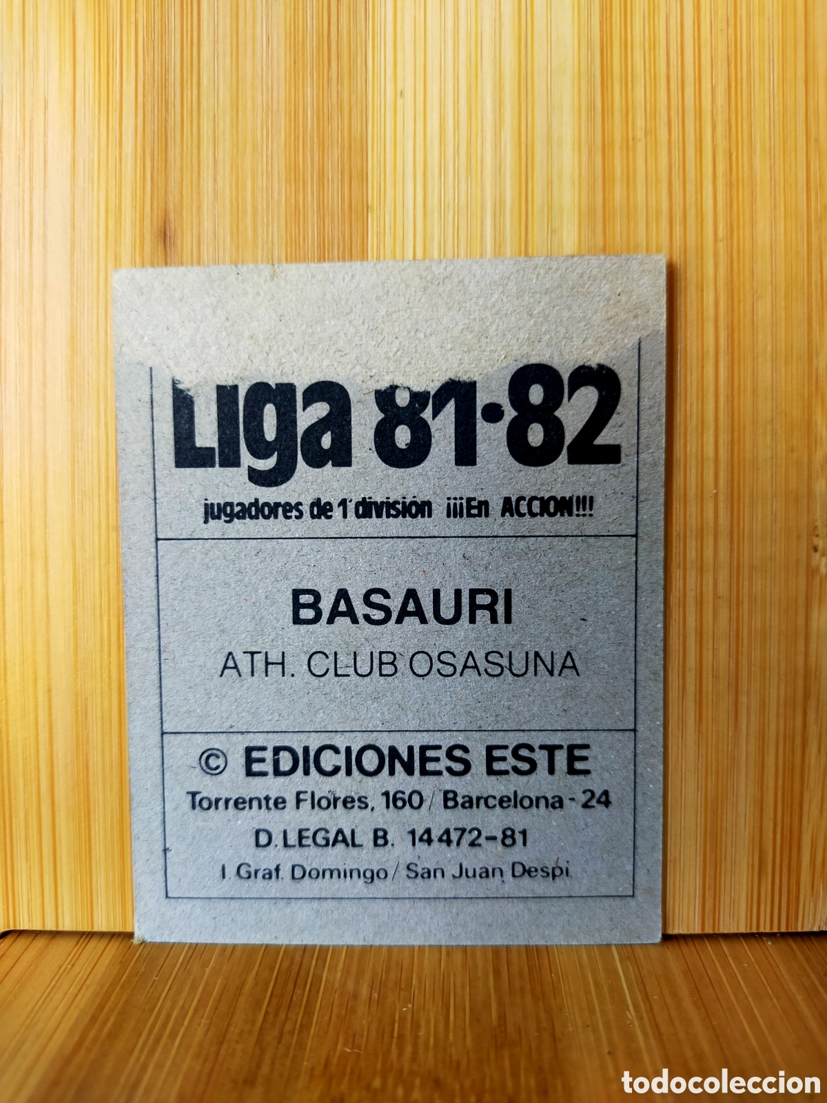 Cromos de f&uacute;tbol: 1981 1982 81 82 ESTE CROMO DESPEGADO OSASUNA BASAURI - Foto 2