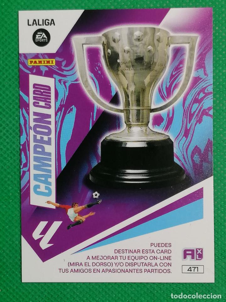 Cromos de f&uacute;tbol: 471 CAMPEON CARD LA LIGA ADRENALYN XL 23 24 2023 2024
