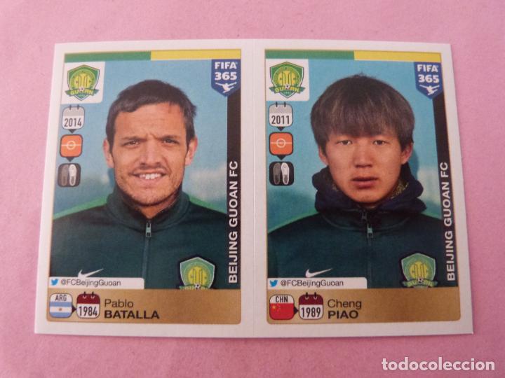 Cromos de f&uacute;tbol: BATALLA-PIAO BEIJING GUOAN F.C. SIN PEGAR N&ordm; 260-261 FIFA 365 2015-2016 PANINI