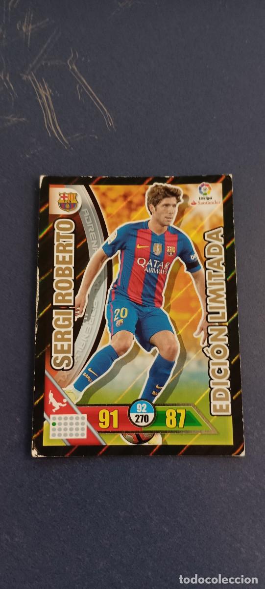 Cromos de f&uacute;tbol: SERGIO ROBERTO EDICION LIMITADA 16-17 - Foto 1