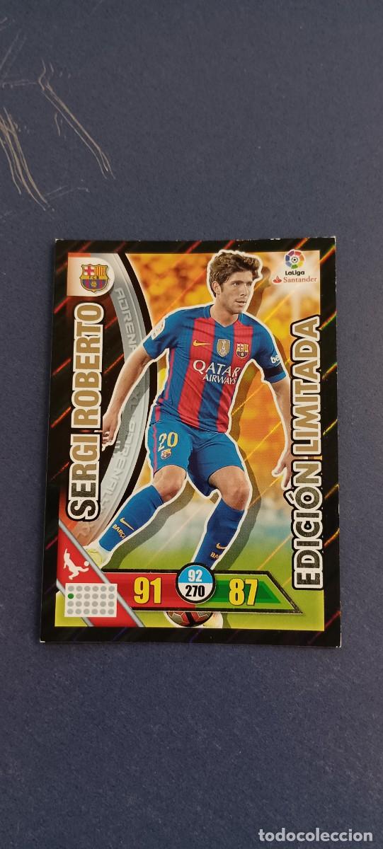 Cromos de f&uacute;tbol: SERGIO ROBERTO EDICION LIMITADA 16-17 - Foto 1