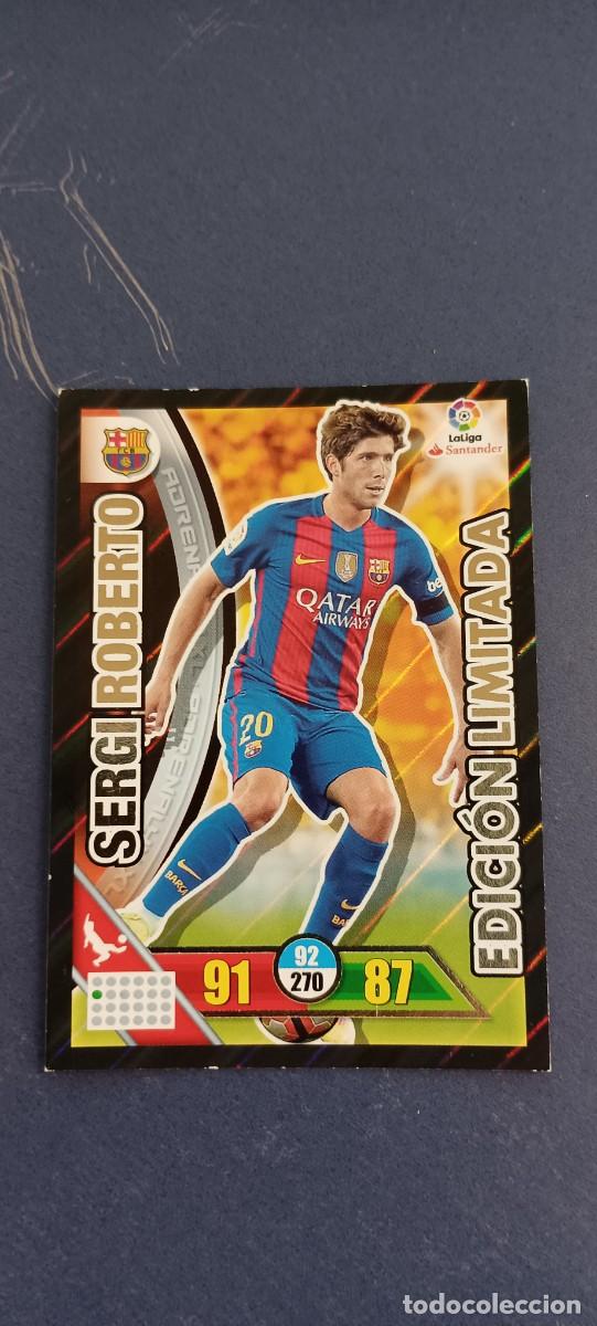 Cromos de f&uacute;tbol: SERGIO ROBERTO EDICION LIMITADA 16-17 - Foto 1
