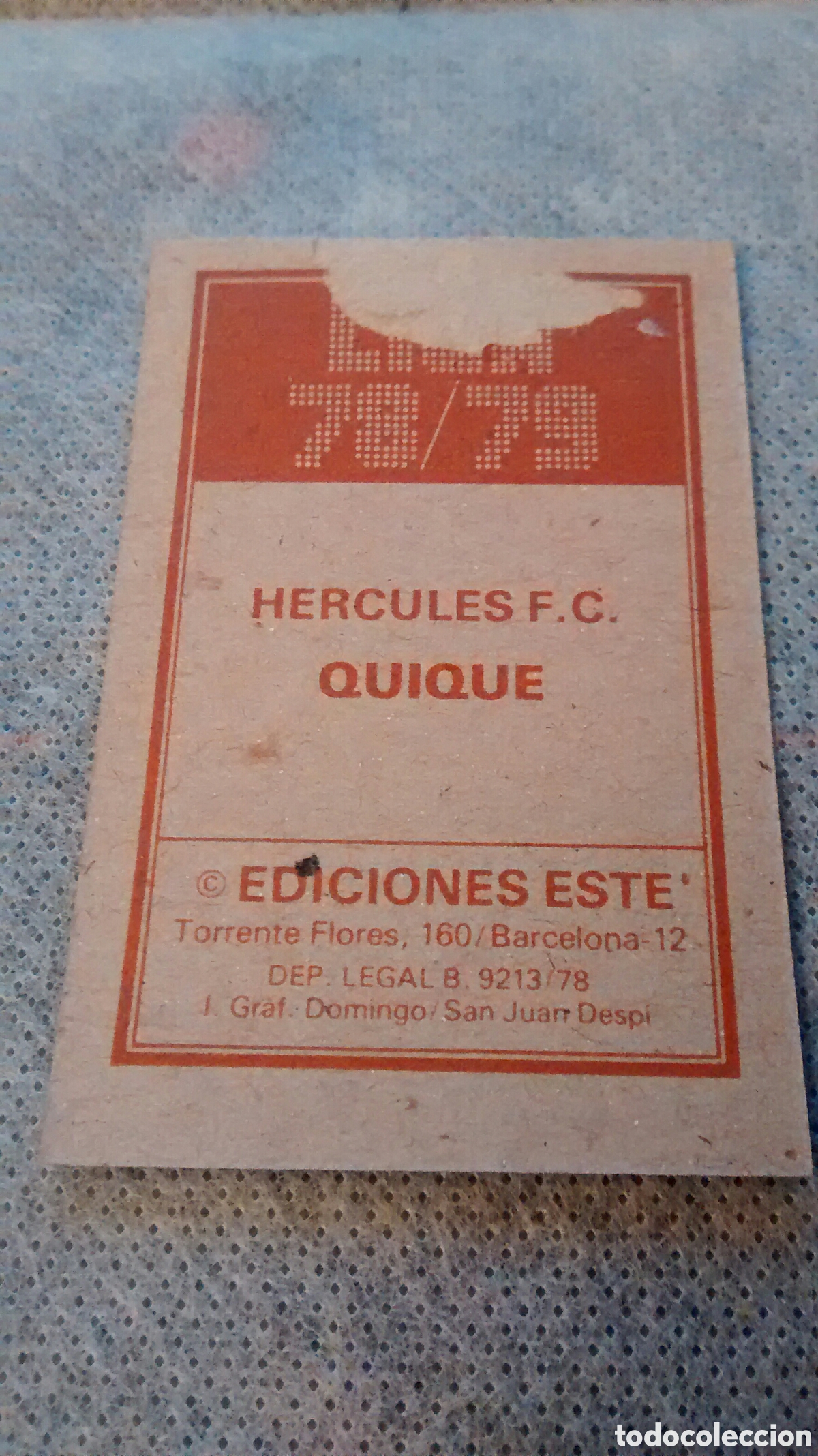Cromos de f&uacute;tbol: QUIQUE, HERCULES, EDICIONES ESTE 78 79 DESPEGADO - Foto 2