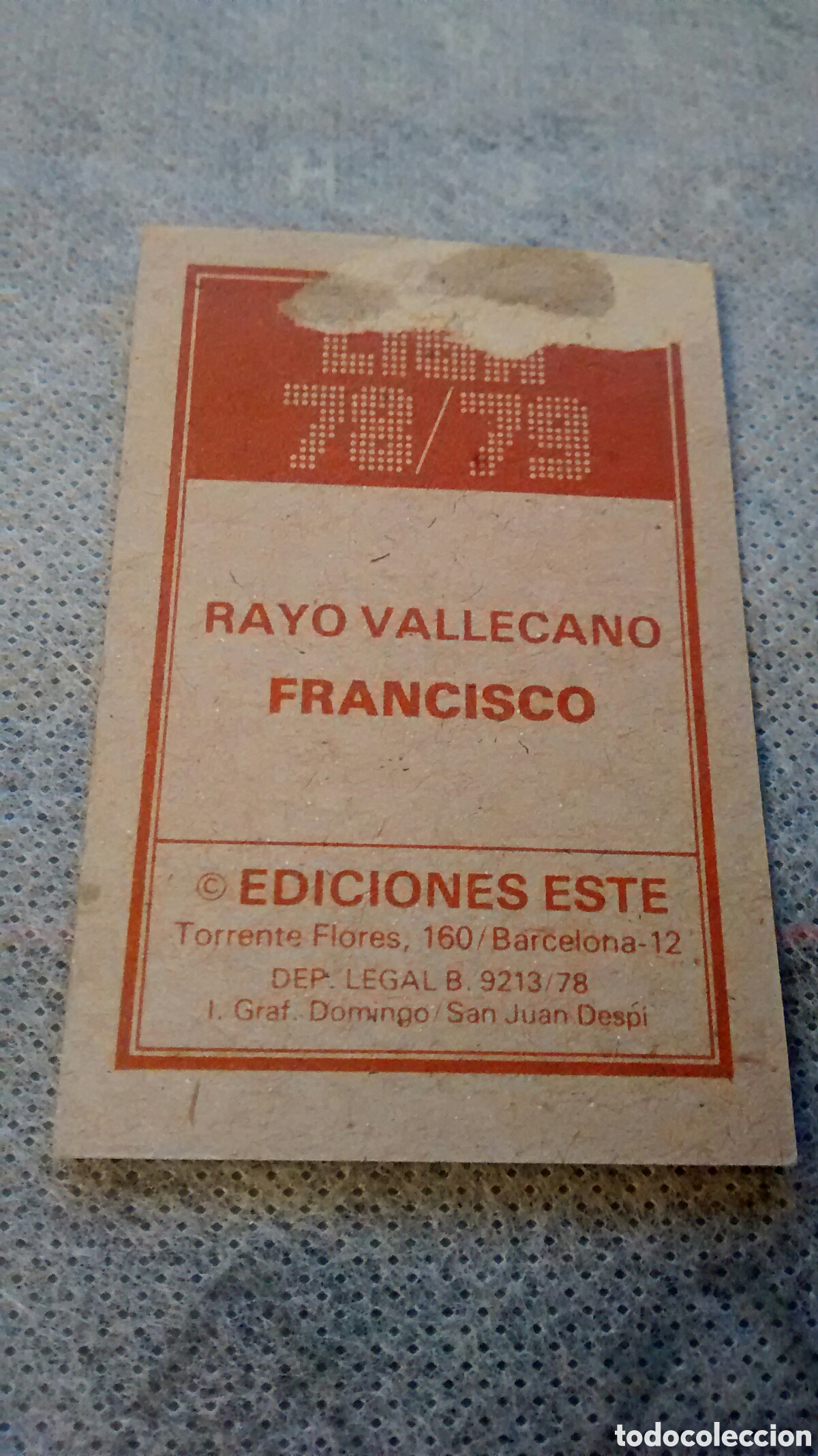 Cromos de f&uacute;tbol: FRANCISCO, RAYO VALLECANO, EDICIONES ESTE 78 79 DESPEGADO - Foto 2