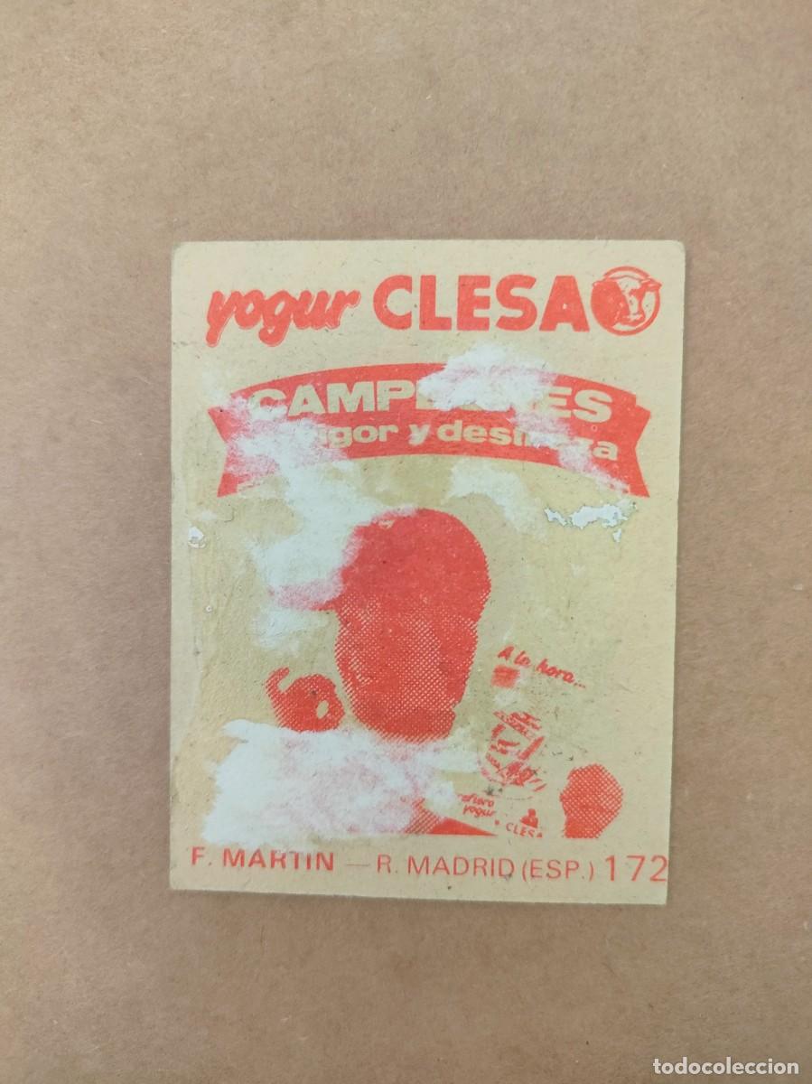 Cromos de f&uacute;tbol: FERNANDO MARTIN. 172. CLESA. - Foto 2