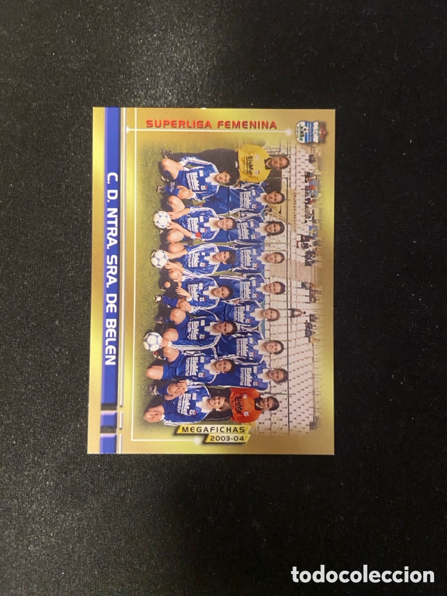 Cromos de Futebol: ALINEACION NUESTRA SE&Ntilde;ORA DE BEL&Eacute;N 437 PANINI MEGAFICHAS MEGACRAKS 2003-2004 03 04 CROMO CARTA