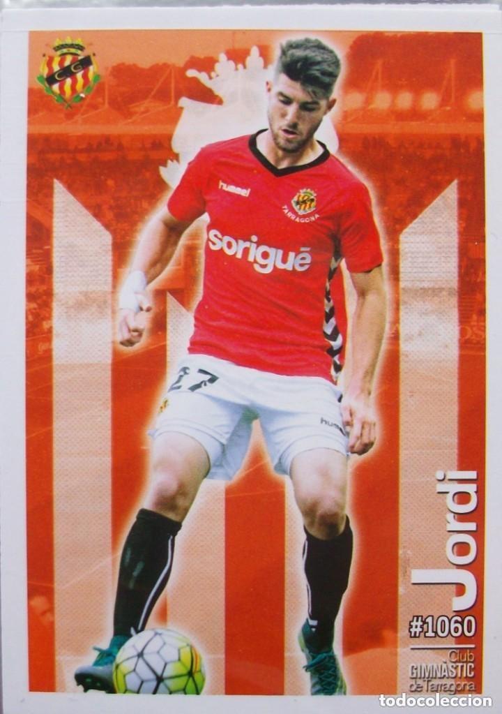 Cromos de F&uacute;tbol: 1060 JORDI GIMNASTIC DE TARRAGONA FICHAS ALBUM MUNDICROMO 2015 2016 15 16
