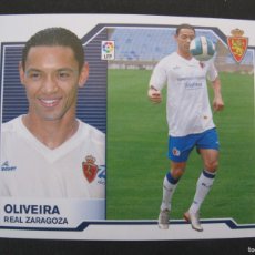 Cromos de Fútbol: OLIVEIRA (R. ZARAGOZA) - ÚLTIMOS FICHAJES Nº 20 - LIGA 07/08 - ESTE - NUNCA PEGADO - 2007-08