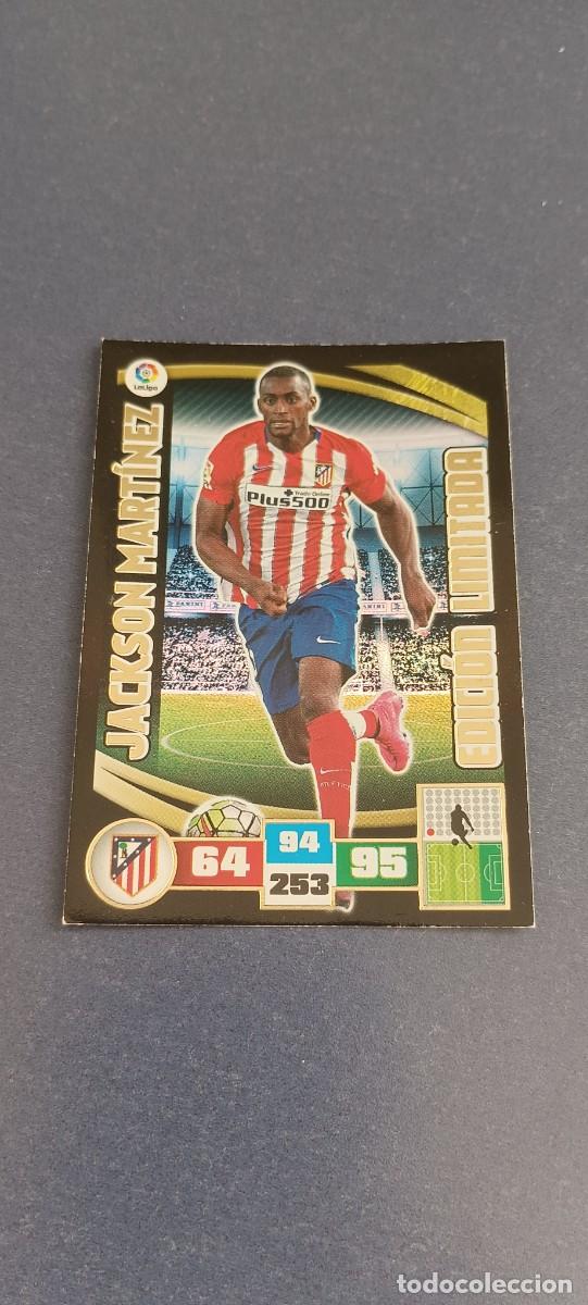 Cromos de f&uacute;tbol: JACKSON MARTINEZ EDICION LIMITADA15-16 - Foto 1