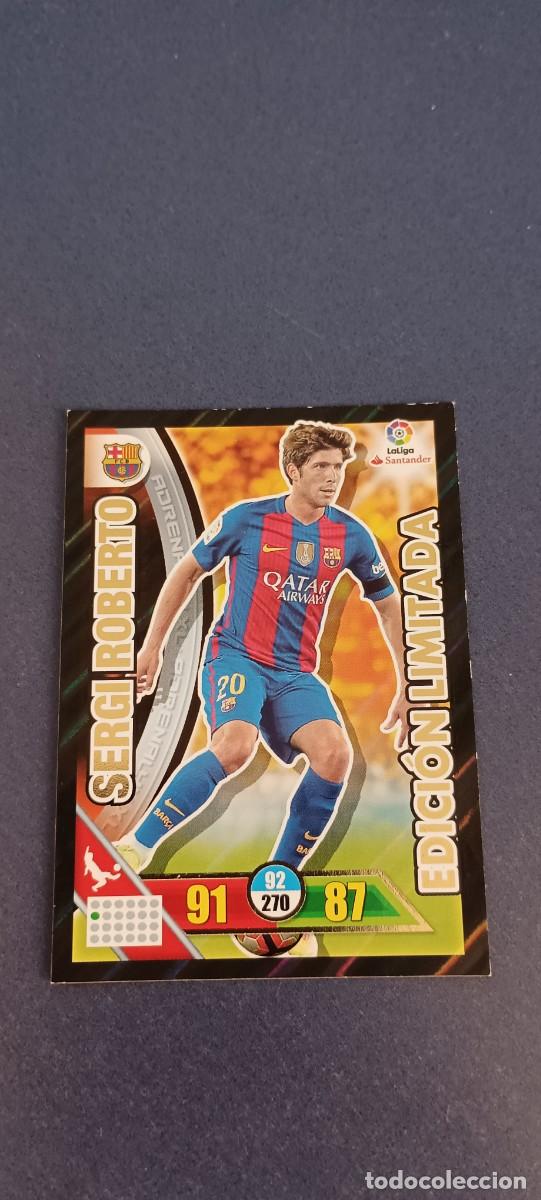 Cromos de f&uacute;tbol: SERGIO ROBERTO EDICION LIMITADA 16-17 - Foto 1