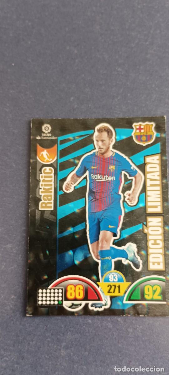 Cromos de f&uacute;tbol: RAKITIC EDICION LIMITADA 17-18 - Foto 1