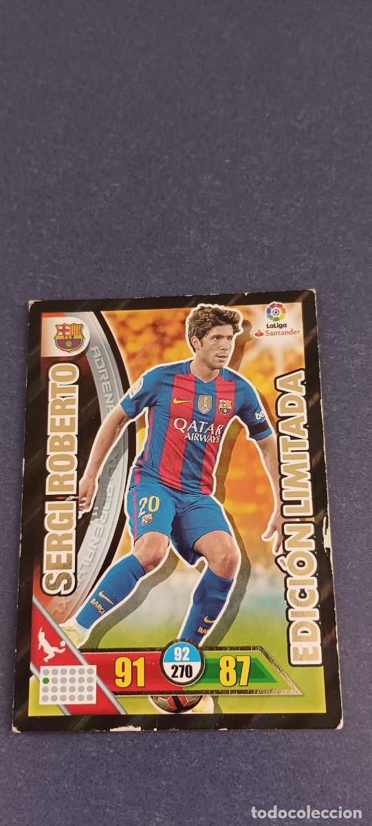 Cromos de f&uacute;tbol: SERGIO ROBERTO EDICION LIMITADA 16-17 - Foto 1