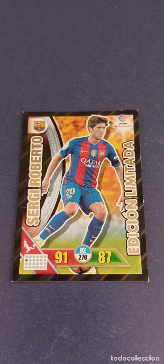 Cromos de f&uacute;tbol: SERGIO ROBERTO EDICION LIMITADA 16-17 - Foto 1