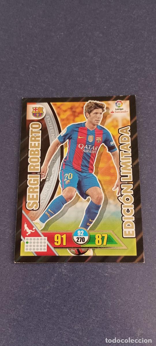 Cromos de f&uacute;tbol: SERGIO ROBERTO EDICION LIMITADA 16-17 - Foto 1