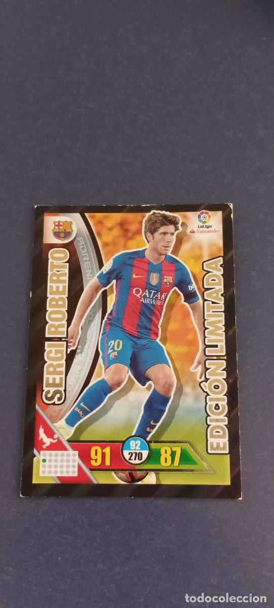 Cromos de f&uacute;tbol: SERGIO ROBERTO EDICION LIMITADA 16-17 - Foto 1