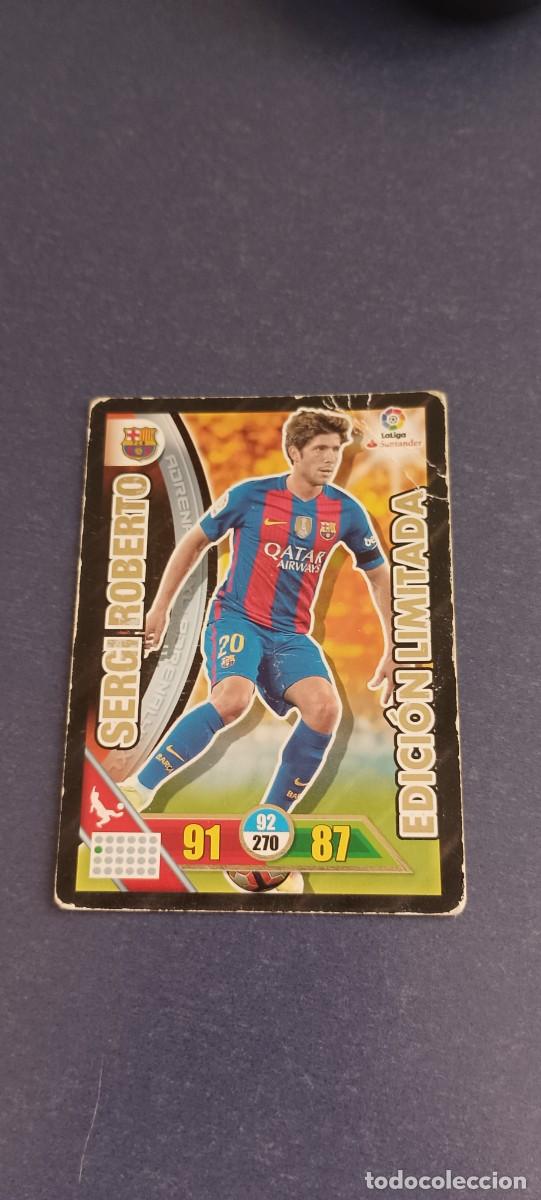 Cromos de f&uacute;tbol: SERGIO ROBERTO EDICION LIMITADA 16-17 - Foto 1