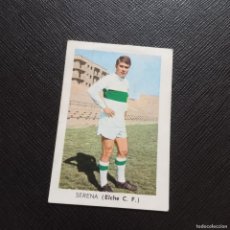 Cromos de Fútbol: SERENA ELCHE FHER DISGRA 1970 1971 CROMO FUTBOL LIGA 70 71 - DESPEGADO - A41 PG15