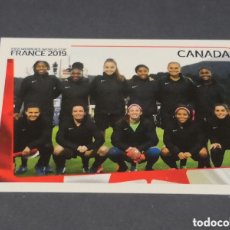 Cromos de Fútbol: 329 EQUIPO CANADA CROMOS STICKERS WOMEN'S WORLD CUP FRANCE 2019 FRANCIA 19 FEMENINO LIGA F
