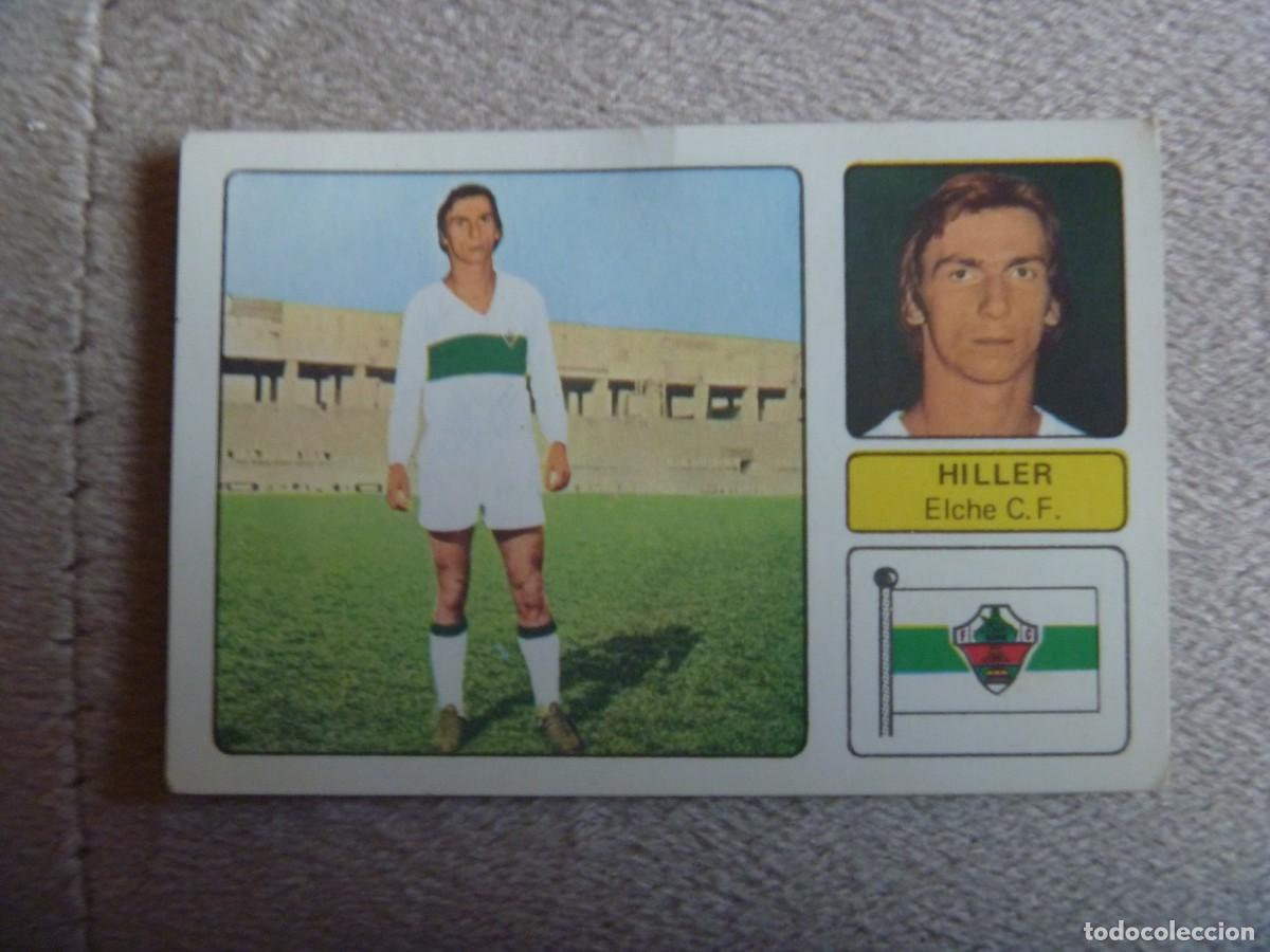 Cartes &agrave; collectionner de Football: ELCHE C F HILLER CROMO LIGA 1973-74, 73-74 FHER NUNCA PEGADO OPORTUNIDAD