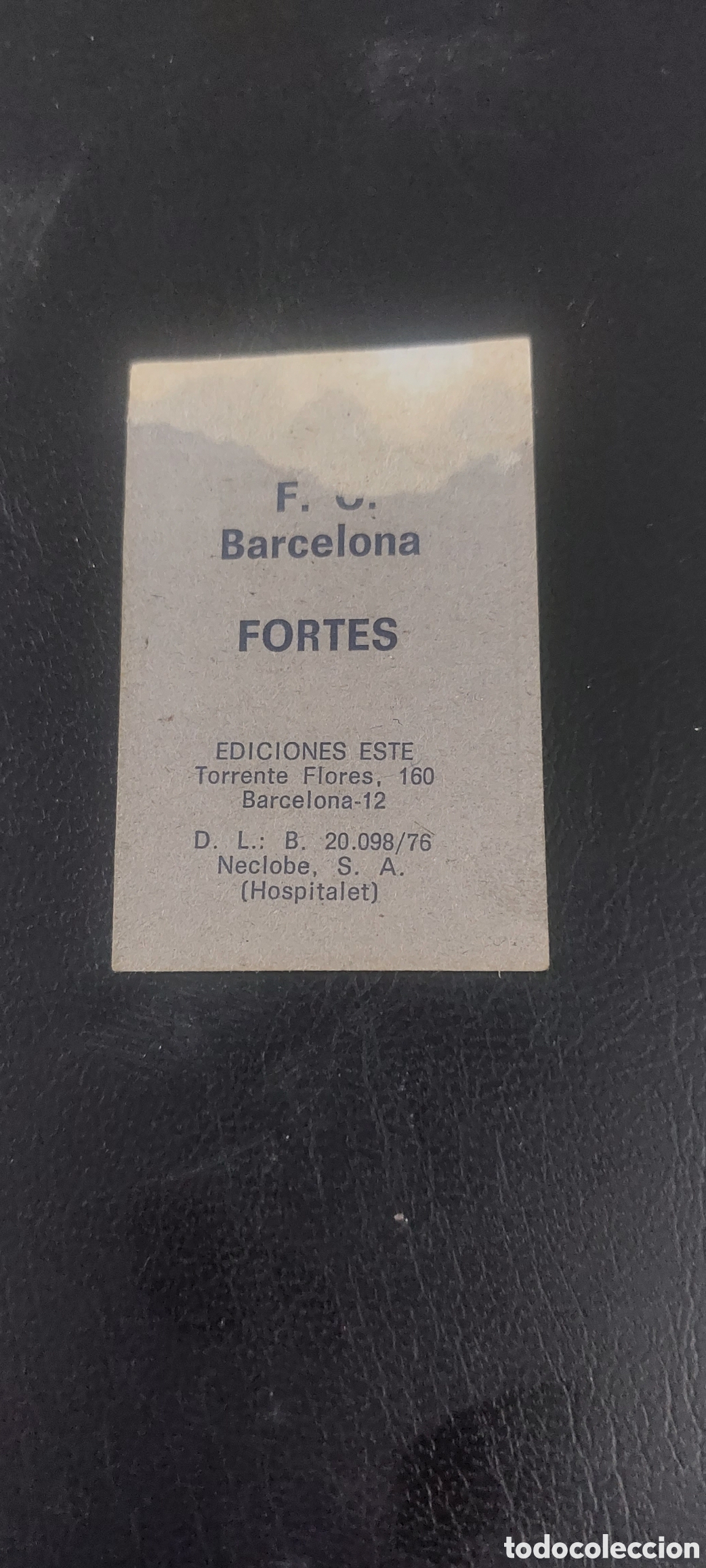 Cromos de f&uacute;tbol: Fortes barcelona 76/77 - Foto 2