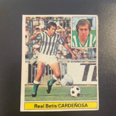 Cromos de Fútbol: ( NUNCA PEGADO ) CARDEÑOSA BETIS ESTE 81 82 1981 1982 EXCELENTE ESTADO .