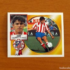 Cromos de Fútbol: ATLETICO MADRID - TONI - EDICIONES ESTE LIGA 1994-1995, 94-95 - NUNCA PEGADO