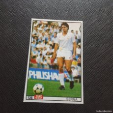 Cromos de Fútbol: 135 SERNA SEVILLA AS 1986 1987 CROMO FUTBOL LIGA 86 87 - SIN PEGAR - A51 PG20