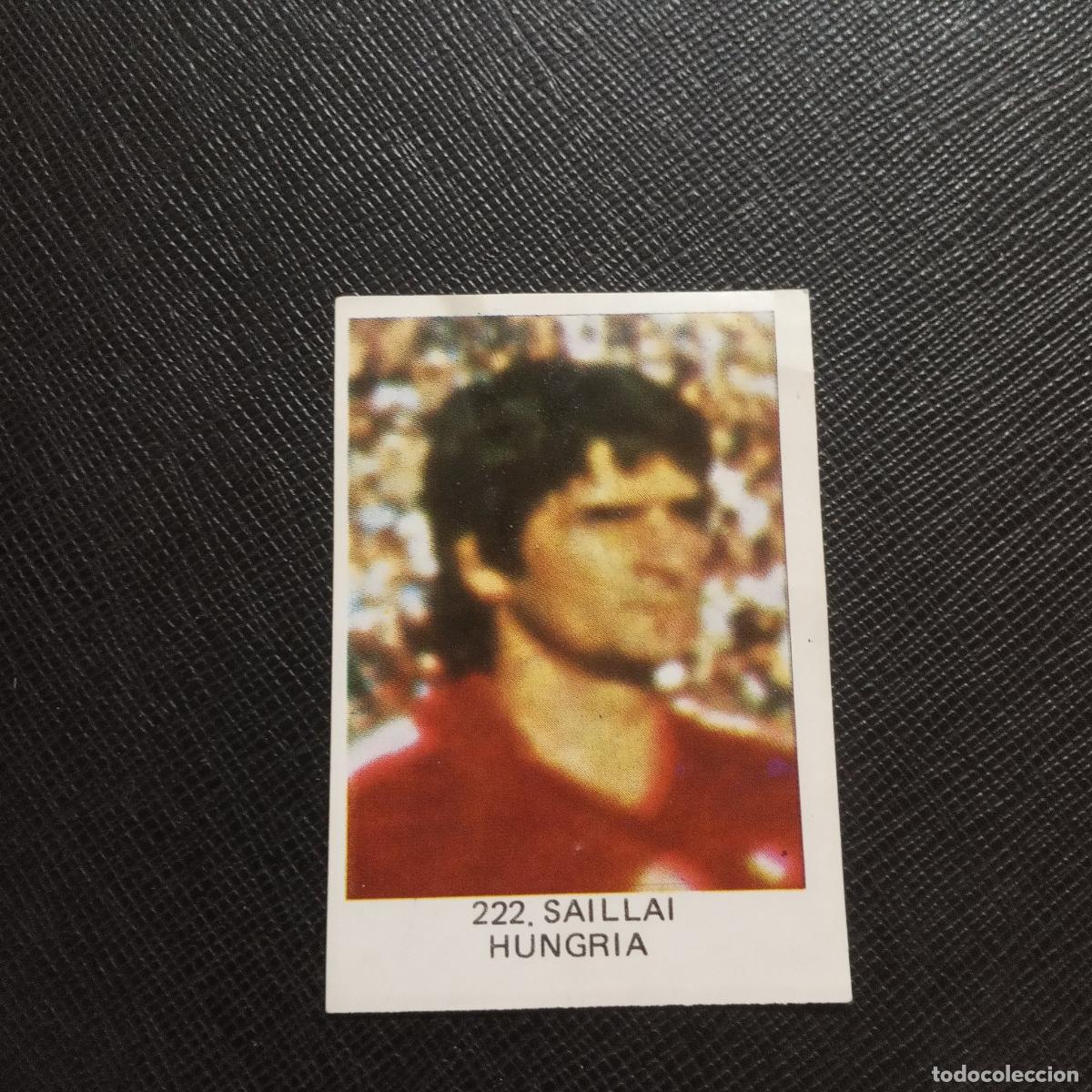Cromos de F&uacute;tbol: 222 SAILLAI HUNGRIA VENLICO 1982 MUNDIAL ESPA&Ntilde;A CROMO FUTBOL 82 - SIN PEGAR - A20 PG343