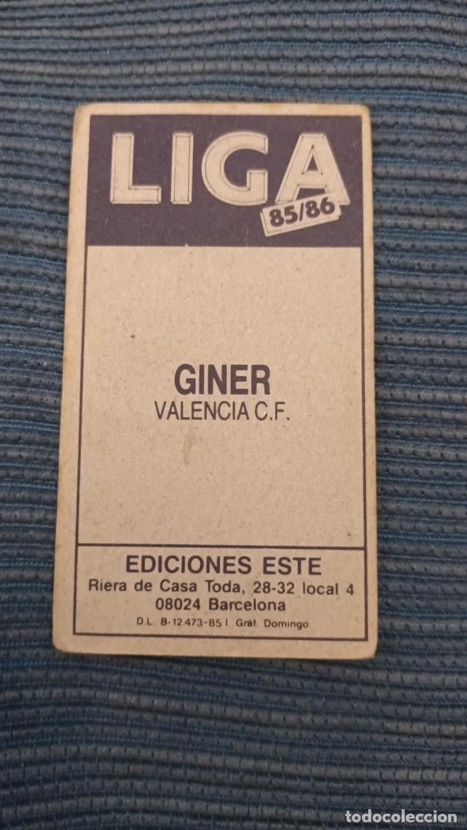 Cromos de f&uacute;tbol: 85 86 ESTE NUNCA PEGADO VALENCIA giner - Foto 2