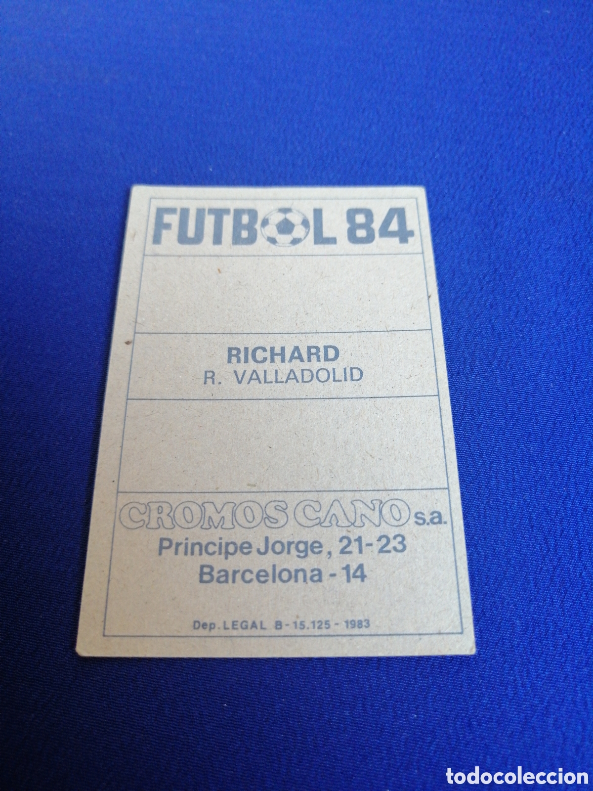 Cromos de f&uacute;tbol: F&Uacute;TBOL 84 - RICHARD - Foto 2