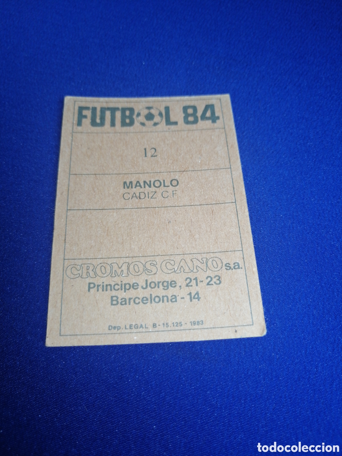 Cromos de f&uacute;tbol: F&Uacute;TBOL 84 - 12 MANOLO - Foto 2