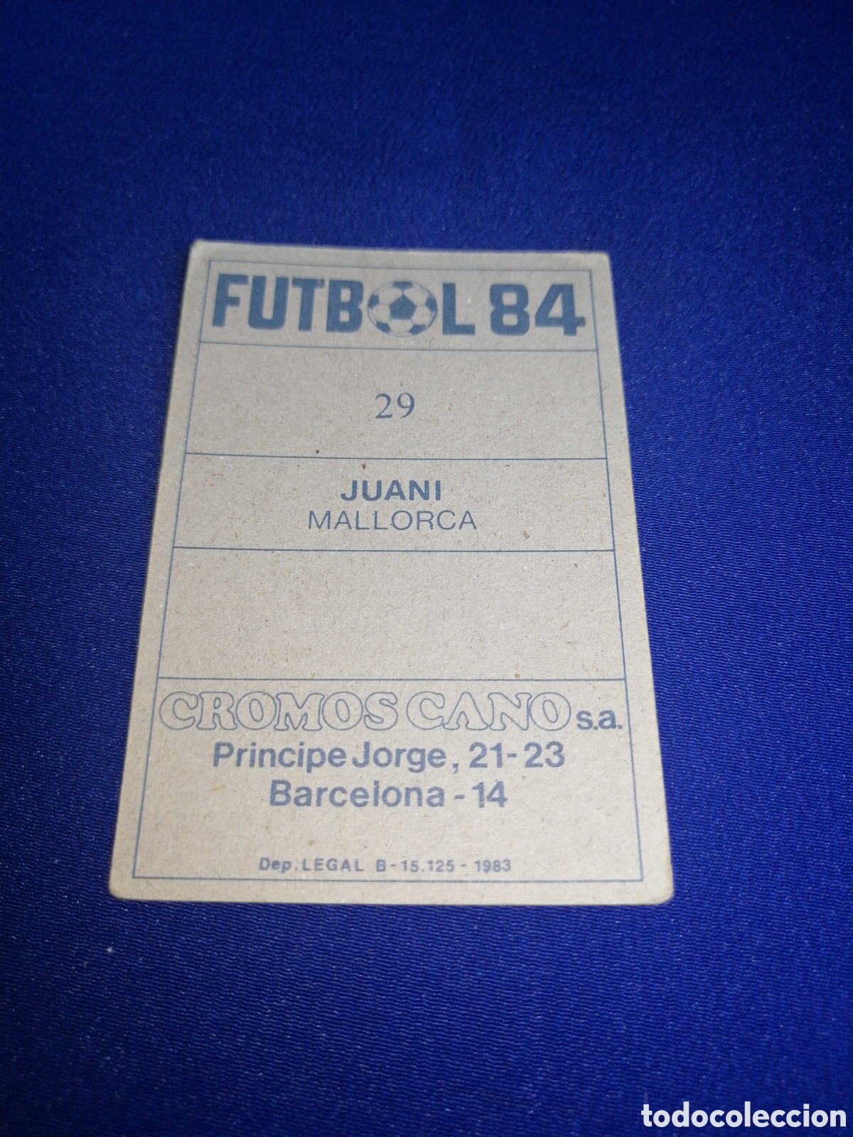 Cromos de f&uacute;tbol: F&Uacute;TBOL 84 - JUANI - Foto 2