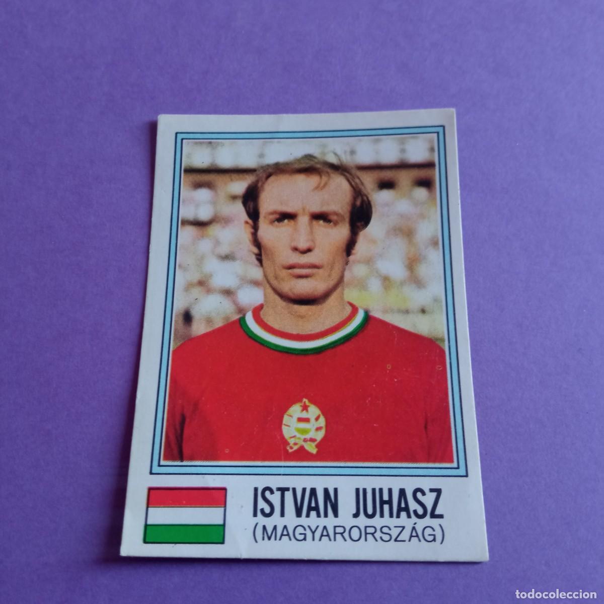 Cromos de f&uacute;tbol: 387 Istvan Juhasz HUNGRIA HUNGARY ALBUM MUNDIAL FUTBOL MUNICH MUNCHEN 74 WORLD CUP PANINI