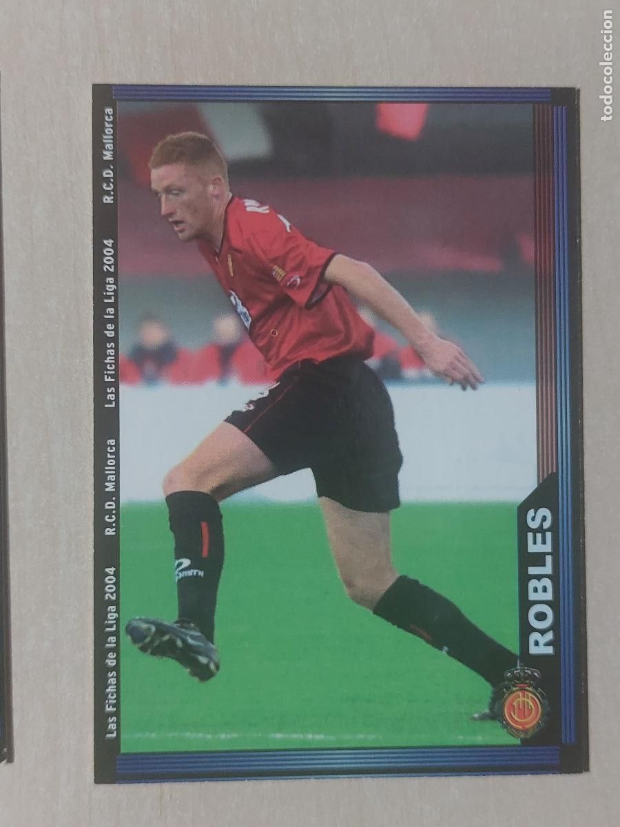 Figurine di Calcio: N&ordm; 232 ROBLES - LAS FICHAS DE LA LIGA 2004 - MUNDICROMO - MALLORCA