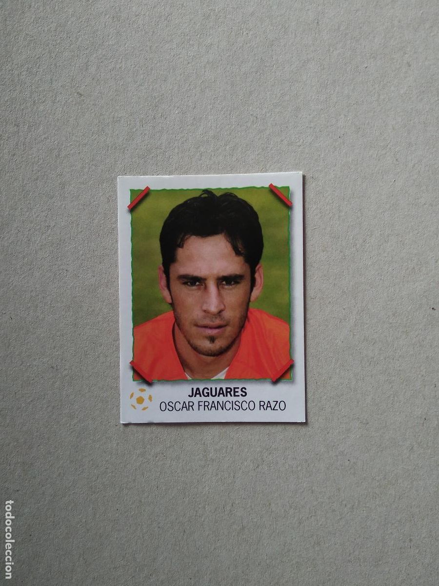 Cromos de F&uacute;tbol: 162 OSCAR FRANCISCO RAZO JAGUARES CROMO PANINI FUTBOL LIGA MEXICO SUPER FUTBOL 2007